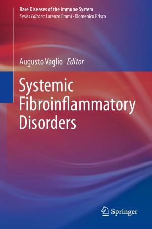 Cover of the book Systemic Fibroinflammatory Disorders by Tony Irawan, Paul J.J. Welfens, Jens K. Perret, Evgeniya Yushkova