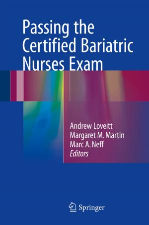 Cover of the book Passing the Certified Bariatric Nurses Exam by Mohamed Chawki, Ashraf Darwish, Mohammad Ayoub Khan, Sapna Tyagi
