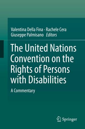 Cover of the book The United Nations Convention on the Rights of Persons with Disabilities by Katheem Kiyasudeen S, Mahamad Hakimi Ibrahim, Shlrene Quaik, Sultan Ahmed Ismail