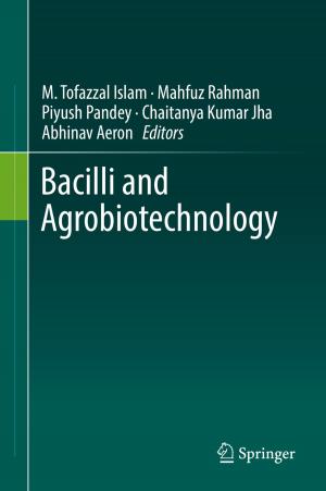 Cover of the book Bacilli and Agrobiotechnology by Shalin Hai-Jew