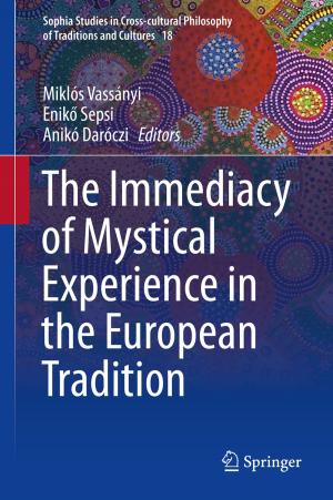 Cover of the book The Immediacy of Mystical Experience in the European Tradition by Peter von Theobald