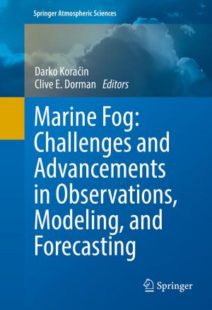 Cover of the book Marine Fog: Challenges and Advancements in Observations, Modeling, and Forecasting by Antoine Simonneau