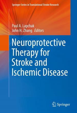 Cover of the book Neuroprotective Therapy for Stroke and Ischemic Disease by David J. Olive