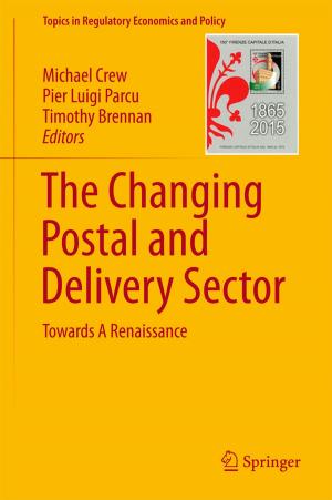 Cover of the book The Changing Postal and Delivery Sector by Magdalena ZIELIŃSKA, Irena WOJNOWSKA-BARYŁA, Agnieszka CYDZIK-KWIATKOWSKA
