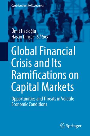 bigCover of the book Global Financial Crisis and Its Ramifications on Capital Markets by 