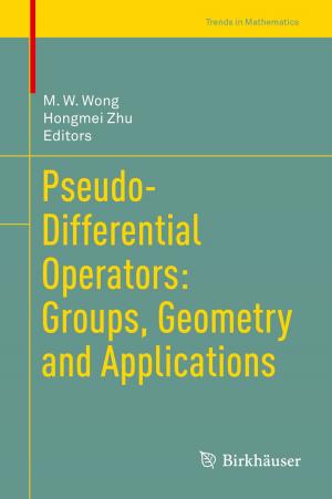 Cover of the book Pseudo-Differential Operators: Groups, Geometry and Applications by Antonino Pennisi, Alessandra Falzone