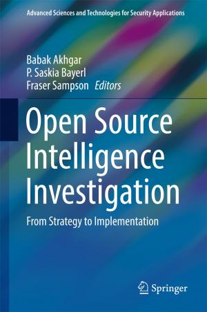 Cover of the book Open Source Intelligence Investigation by Paulin Batairwa Kubuya