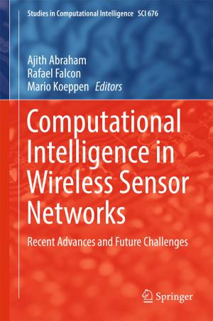 Cover of the book Computational Intelligence in Wireless Sensor Networks by Leticia Amador, Oscar Castillo
