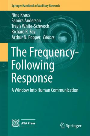 Cover of the book The Frequency-Following Response by Julie Nordgaard, Lennart Jansson