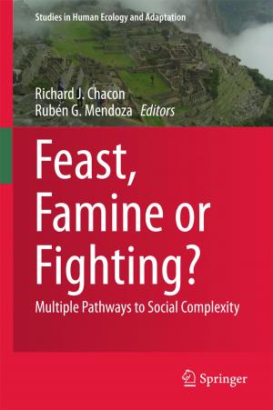 Cover of the book Feast, Famine or Fighting? by Pamela Druckerman