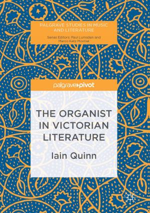 Cover of the book The Organist in Victorian Literature by Giandomenico Toniolo, Marco di Prisco