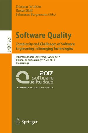 Cover of the book Software Quality. Complexity and Challenges of Software Engineering in Emerging Technologies by Ahmed Banafe, Rory Macleod