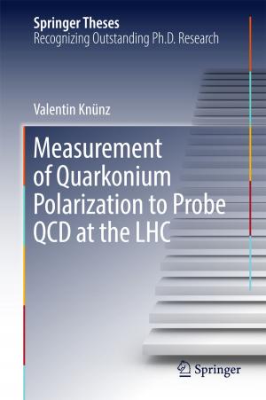 Cover of the book Measurement of Quarkonium Polarization to Probe QCD at the LHC by Richard Brito, Vitor Cardoso, Paolo Pani