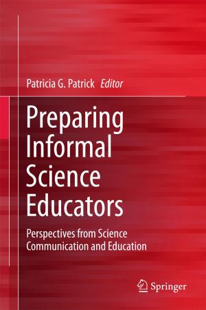 Cover of the book Preparing Informal Science Educators by Umut Durak, Levent Yilmaz, Halit Oğuztüzün, Okan Topçu