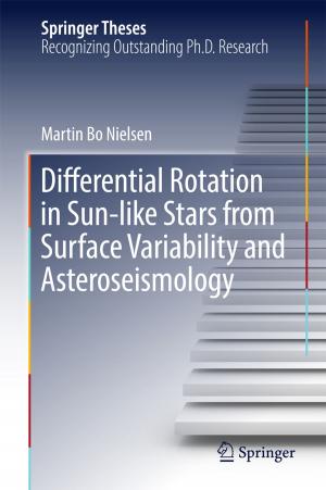 Cover of the book Differential Rotation in Sun-like Stars from Surface Variability and Asteroseismology by 