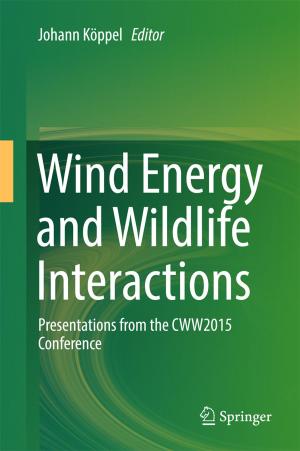 Cover of the book Wind Energy and Wildlife Interactions by Edmund Birch