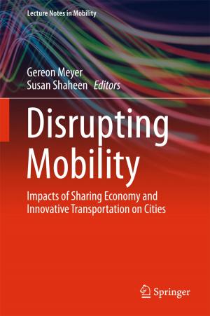 Cover of the book Disrupting Mobility by Kasun Maduranga Silva Thotahewa, Jean-Michel Redouté, Mehmet Rasit Yuce