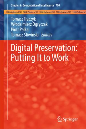 Cover of Digital Preservation: Putting It to Work