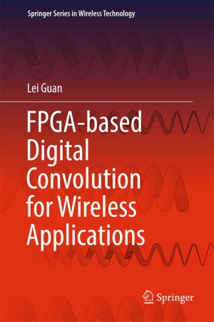 Cover of the book FPGA-based Digital Convolution for Wireless Applications by Abraham Duarte, Manuel Laguna, Rafael Marti