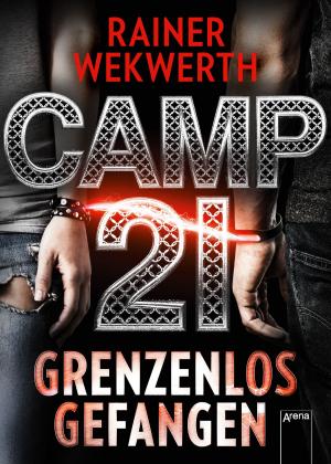 Cover of the book Camp 21 by Cassandra Clare, Sarah Rees Brennan, Maureen Johnson