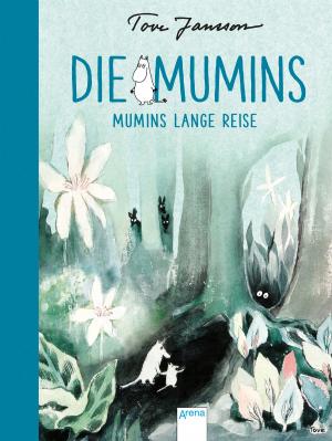 Cover of the book Die Mumins (1). Mumins lange Reise by Brigitte Blobel