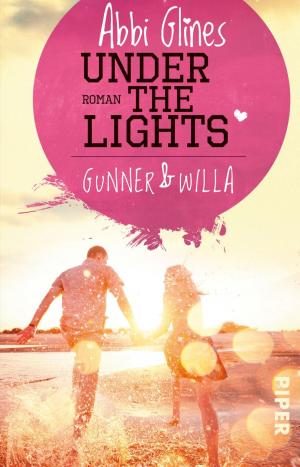 Cover of the book Under the Lights – Gunner und Willa by Lamya Kaddor