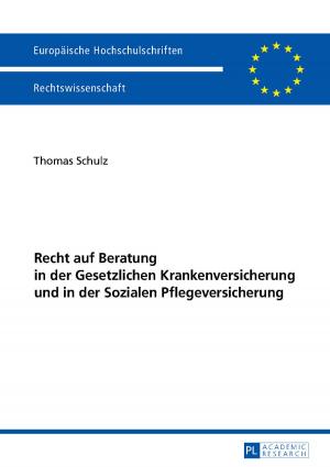 Cover of the book Recht auf Beratung in der Gesetzlichen Krankenversicherung und in der Sozialen Pflegeversicherung by Bianca Reichert