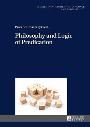 Cover of the book Philosophy and Logic of Predication by Dr. Tetyana Kloubert