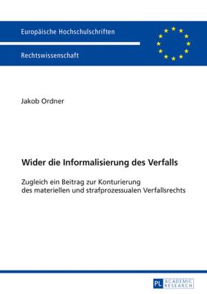 Cover of the book Wider die Informalisierung des Verfalls by Diana Hitzke