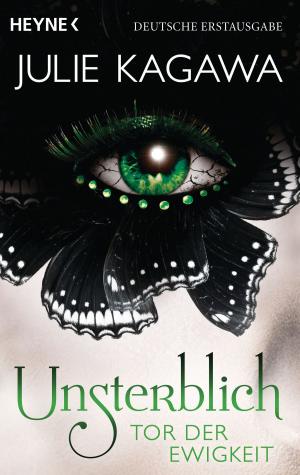 Cover of the book Unsterblich - Tor der Ewigkeit by Simon Scarrow, T. J. Andrews