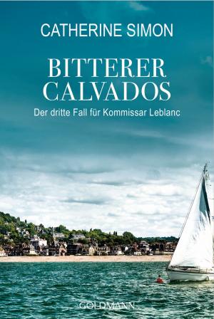Cover of the book Bitterer Calvados by Deana Zinßmeister