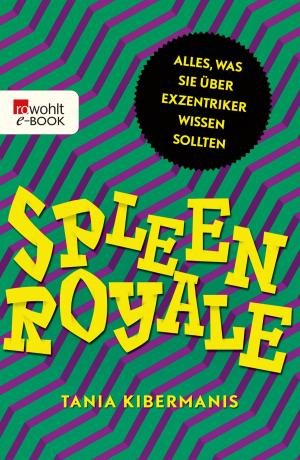 Cover of the book Spleen Royale by Peter Berglar