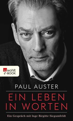 Cover of the book Ein Leben in Worten by Paul Auster