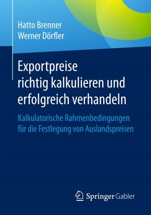 Cover of the book Exportpreise richtig kalkulieren und erfolgreich verhandeln by Lena Rudkowski, Alexander Schreiber