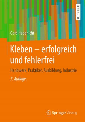 Cover of the book Kleben - erfolgreich und fehlerfrei by Rudolf P. Huebener, Nils Schopohl