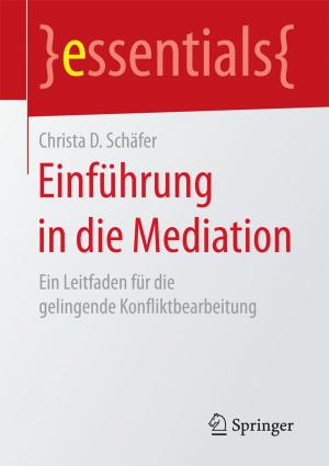 Cover of the book Einführung in die Mediation by Mathias Schulze, Peter Seidel