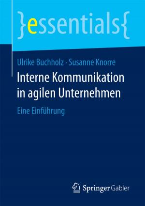 Cover of the book Interne Kommunikation in agilen Unternehmen by Friedrich Glauner