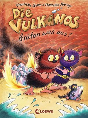 Book cover of Die Vulkanos brüten was aus!