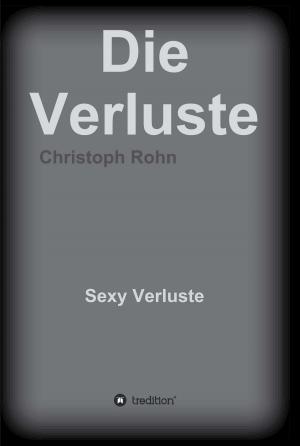 Cover of the book Die Verluste by Anna-Luise Liebgott