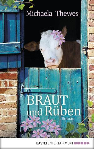 Cover of the book Braut und Rüben by Karen Sanders