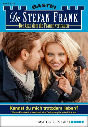Cover of the book Dr. Stefan Frank - Folge 2376 by Nina Ohlandt