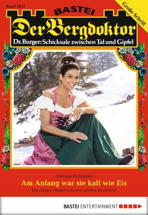 Cover of the book Der Bergdoktor - Folge 1851 by Liane Moriarty
