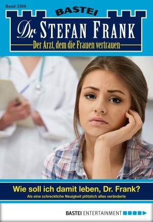 Book cover of Dr. Stefan Frank - Folge 2380