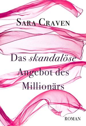 Cover of the book Das skandalöse Angebot des Millionärs by MAUREEN CHILD