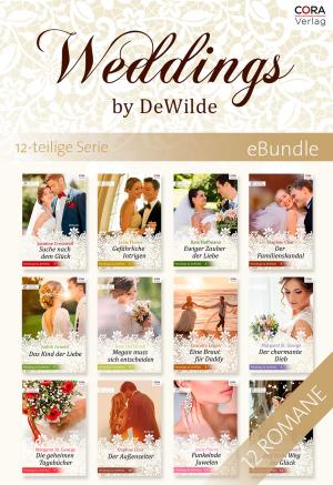 Book cover of Weddings by DeWilde - die komplette Familiensaga um die Hochzeitsplaner (12 Romane)