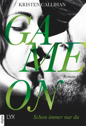 Cover of the book Game on - Schon immer nur du by Katie MacAlister