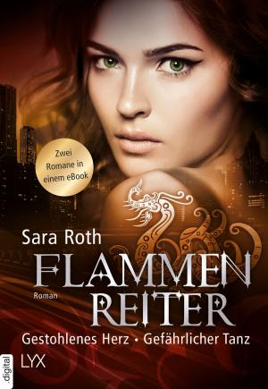 Cover of the book Die Flammenreiter-Chroniken by Avelyn McCrae, Abbie Zanders
