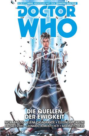 Book cover of Doctor Who Staffel 10, Band 3 - Die Quellen der Ewigkeit