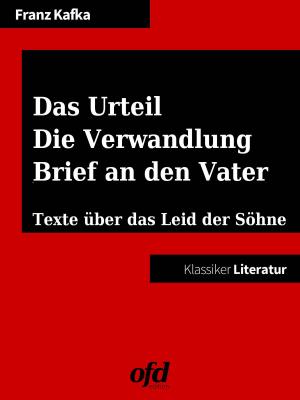 Cover of the book Das Urteil - Die Verwandlung - Brief an den Vater by fotolulu