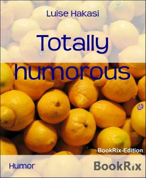 Cover of the book Totally humorous by James Fenimore Cooper
